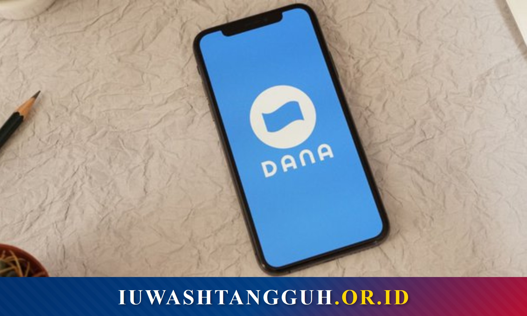 Aplikasi DANA: Pengertian, Cara Kerja, Fitur Lengkap & Fakta Keamanannya