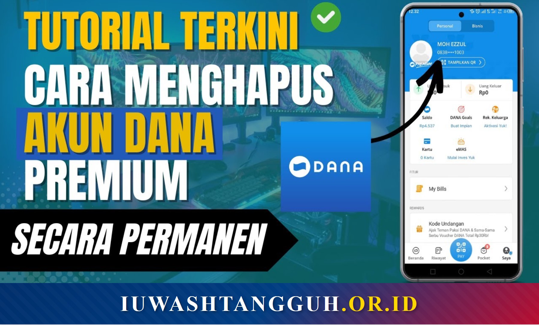 Cara Menghapus Akun DANA Premium dan Konsekuensi yang Perlu Dipahami