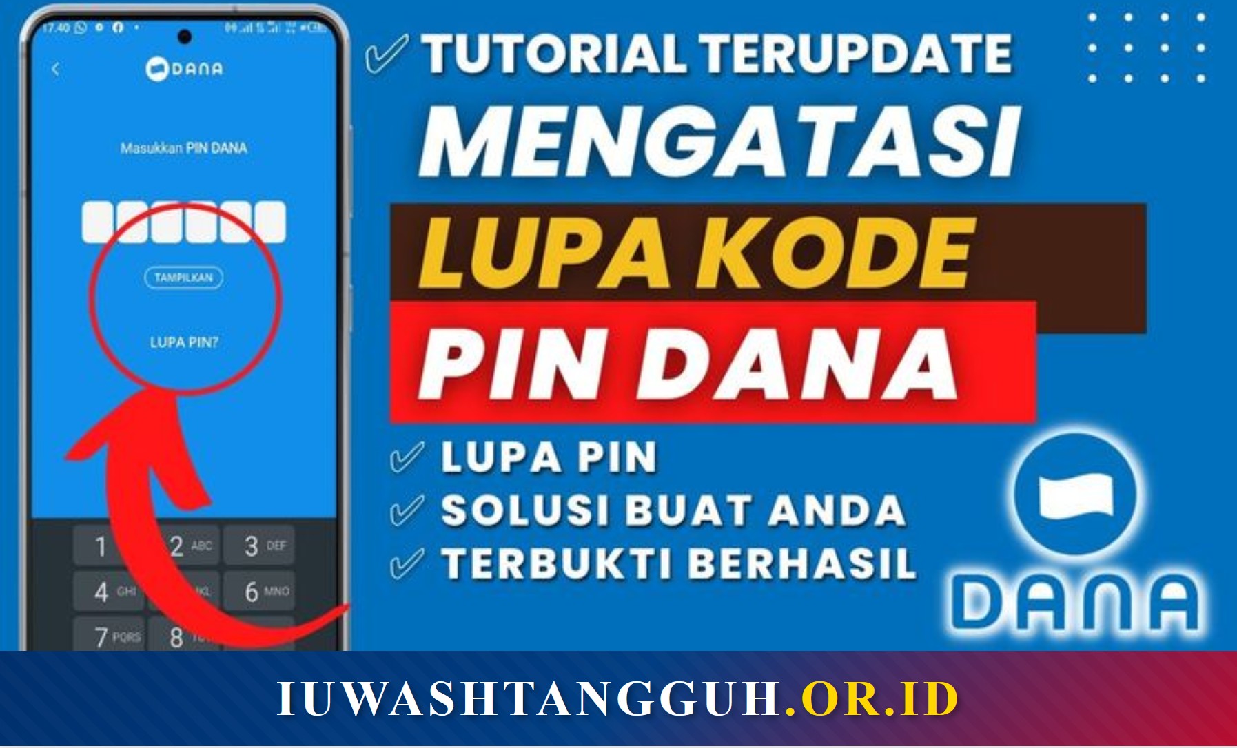 Lupa PIN DANA? Ini Cara Reset dan Ganti PIN Baru, Semua Metode Lengkap Terbaru 2026