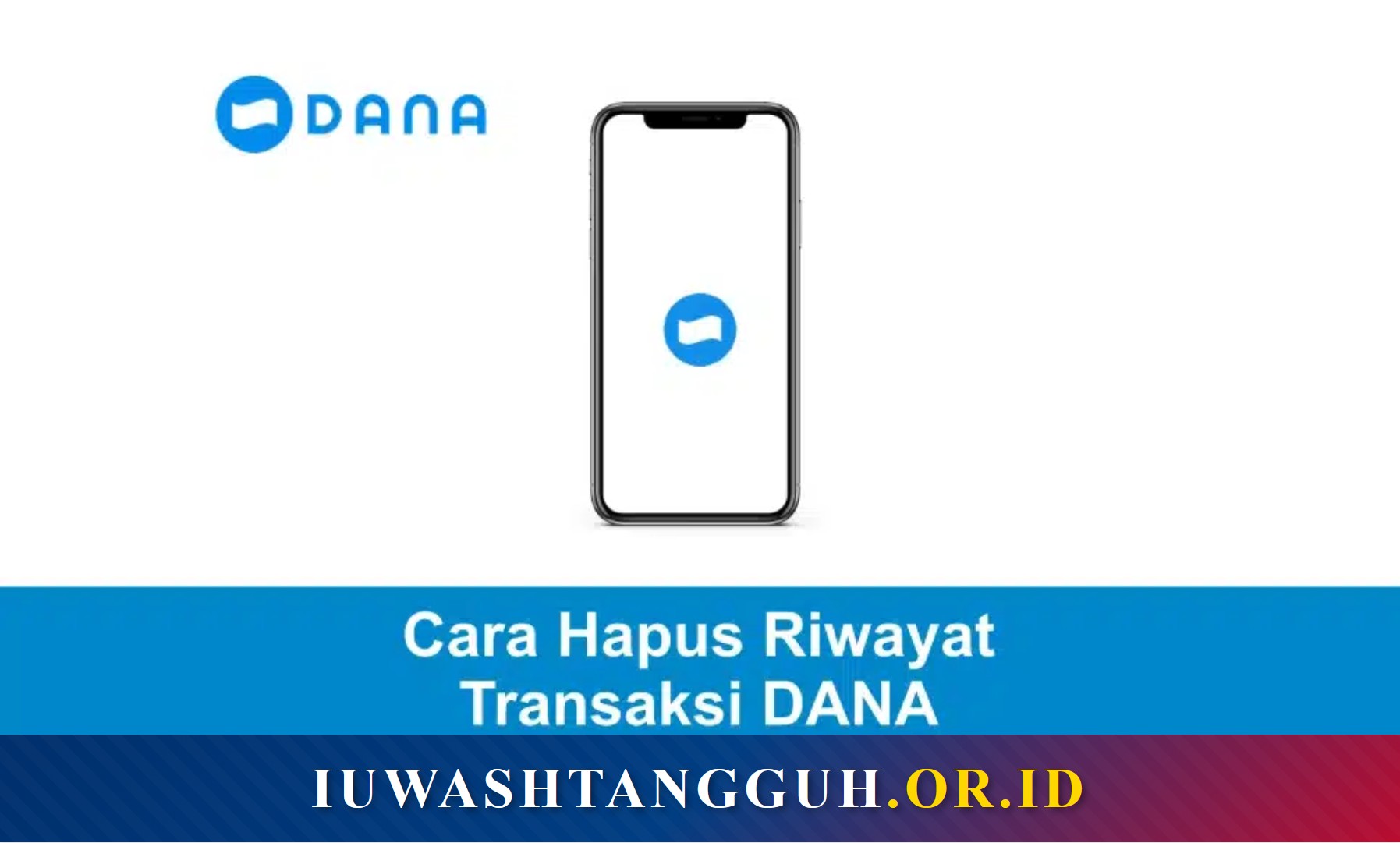 Menghapus History DANA: Bisa atau Tidak? Ini Penjelasan Lengkap dan Solusinya