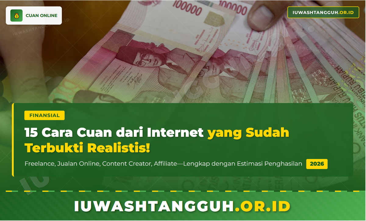 15 Cara Menghasilkan Uang di Internet 2026 Cocok untuk Pelajar dan Mahasiswa