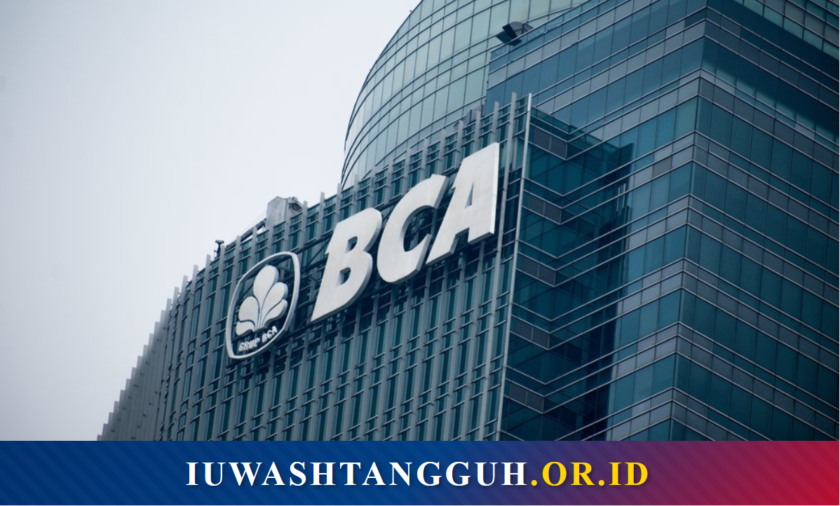 Apa Itu Bank BCA Sejarah, Profil Lengkap dan Visi Misi