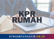 Apa Itu KPR? Pengertian, Sejarah, Jenis, Cara Kerja, Syarat, dan Panduan Lengkap