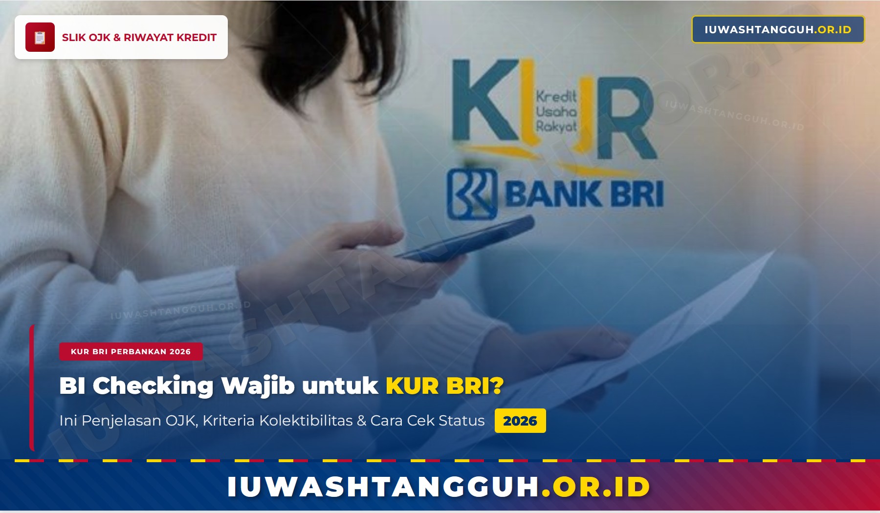 BI Checking Wajib untuk KUR BRI? Ini Penjelasan OJK dan Cara Cek Statusnya