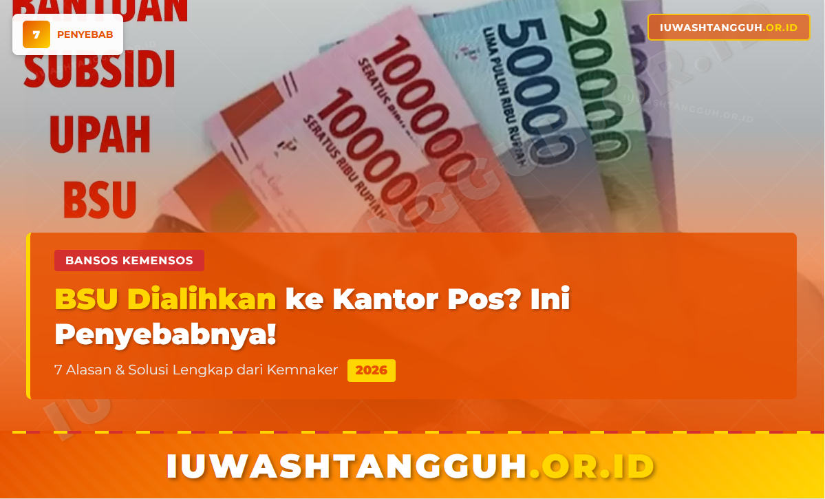 BSU Dialihkan ke Kantor Pos, Begini Penyebab dan Solusinya