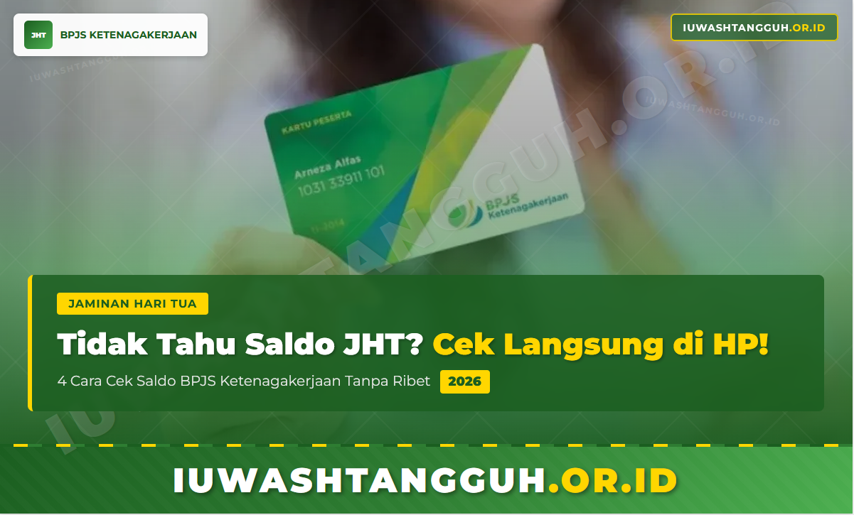 Cara Cek Saldo BPJS Ketenagakerjaan 2026, Tanpa Ribet