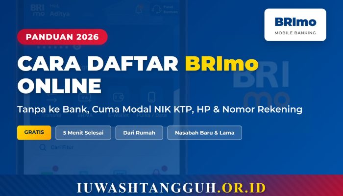 Cara Daftar BRImo Online 2026 Tanpa ke Bank, Cuma Modal NIK KTP, HP, dan Nomor Rekening