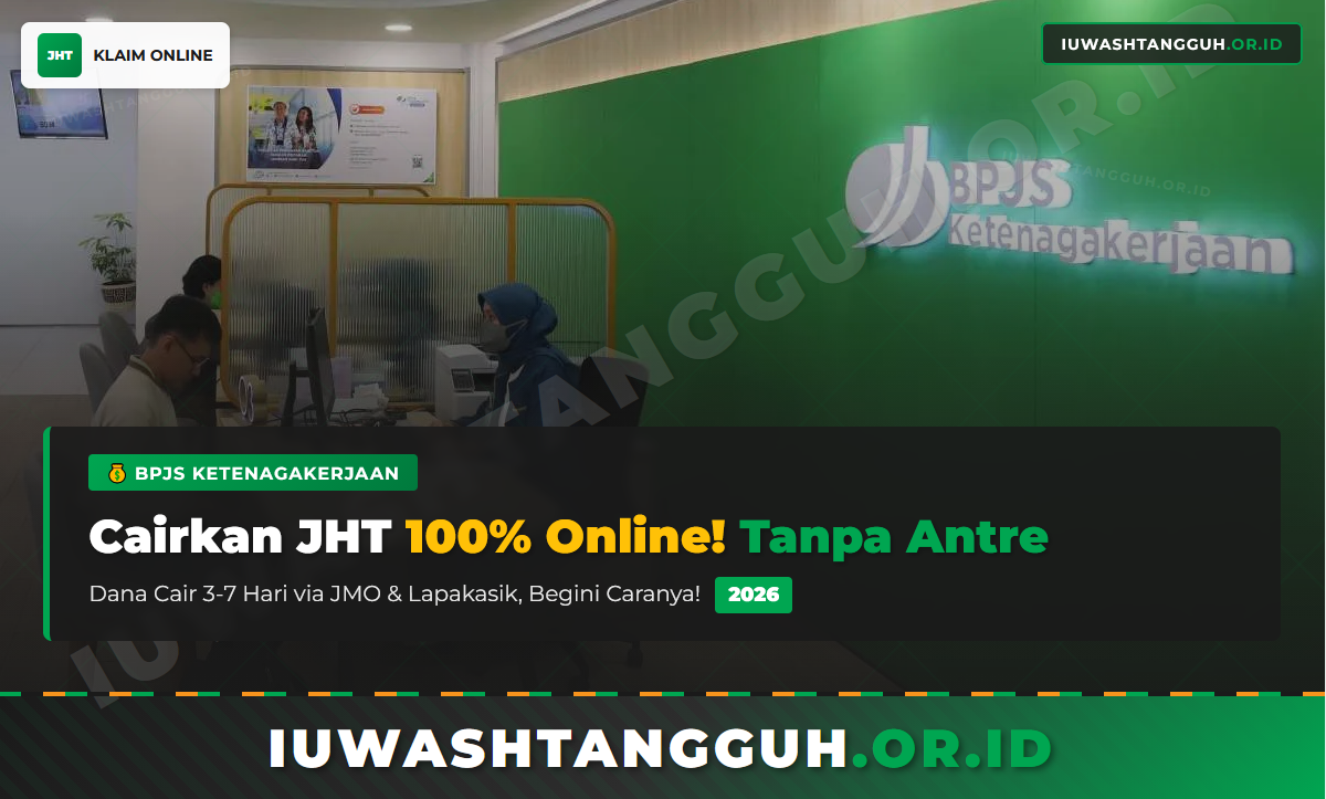 Cara Klaim JHT BPJS Ketenagakerjaan 2026, Secara Online Tanpa Ribet!