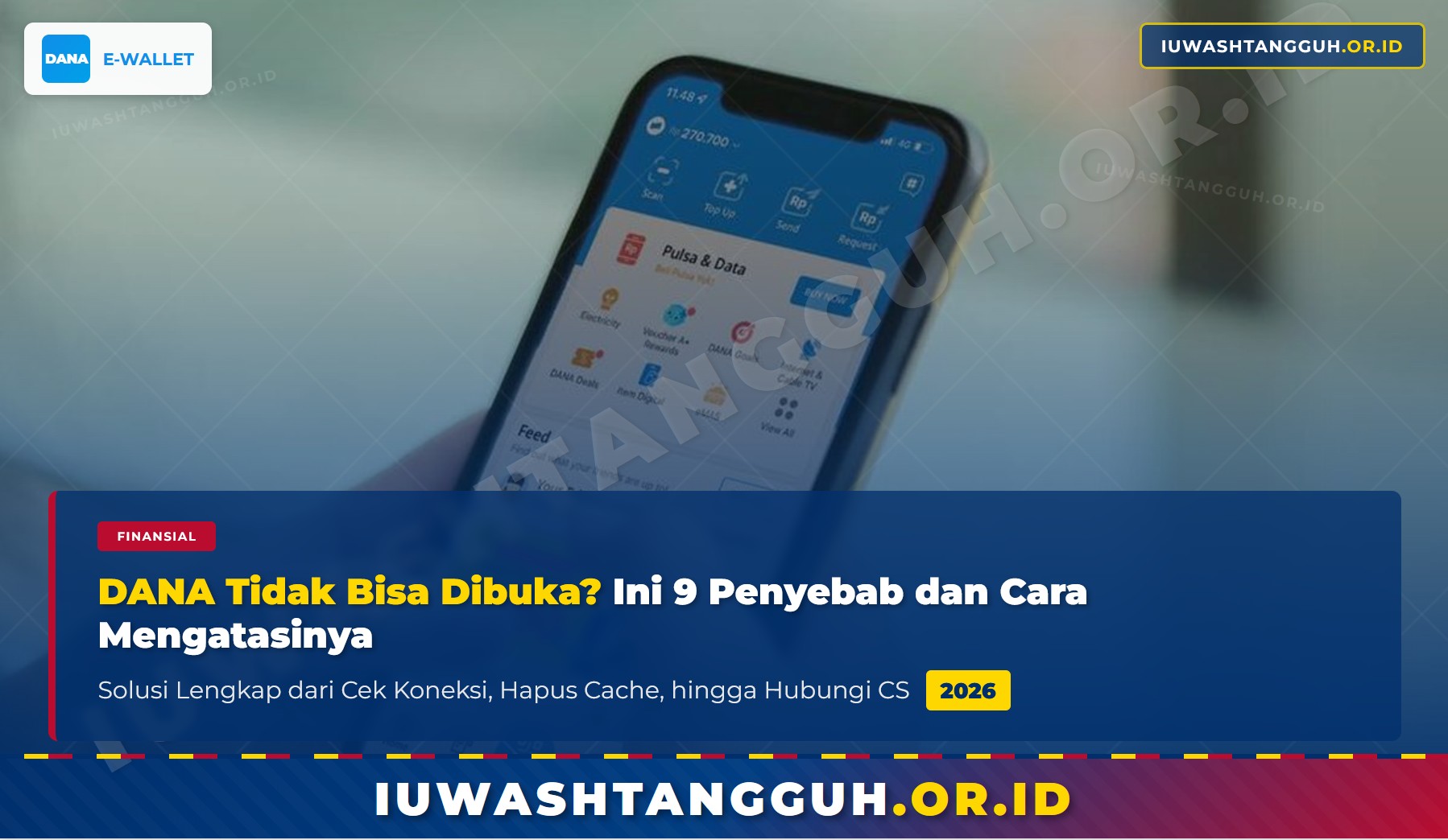 DANA Tidak Bisa Dibuka? Ini 9 Penyebab dan Cara Mengatasinya Terbaru 2026