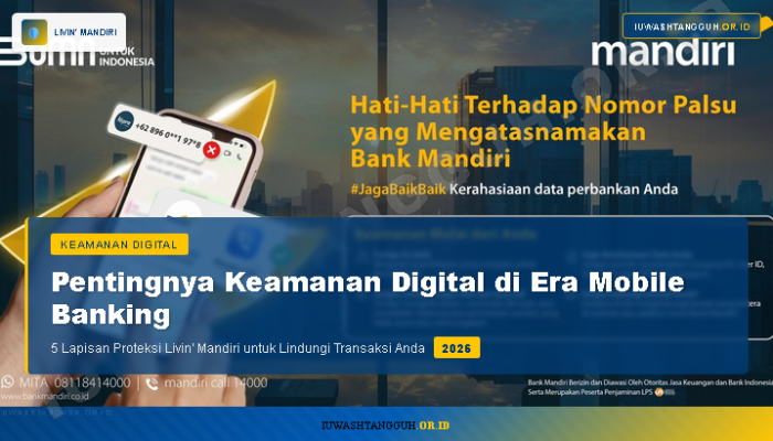 Keamanan Transaksi Livin Mandiri 2026: Panduan Lengkap Notifikasi, Secure Key & Anti Phishing