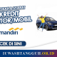 Kredit Mobil Motor Mandiri 2026: KKB Bunga Kompetitif, Proses Cepat 30 Menit