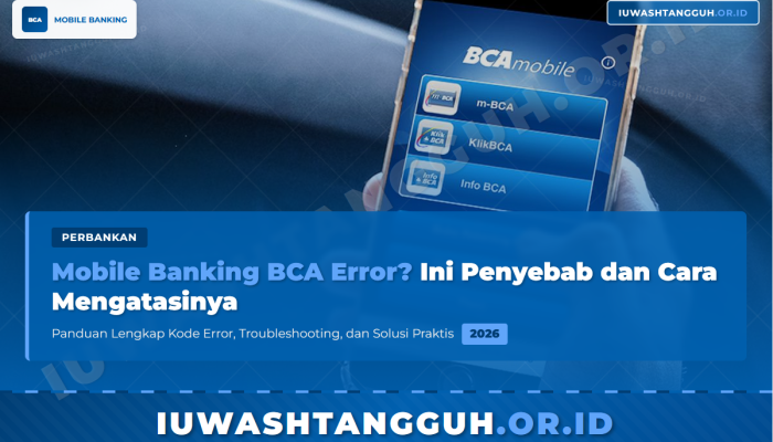 Mobile Banking BCA Error? Ini Penyebab dan Cara Mengatasinya