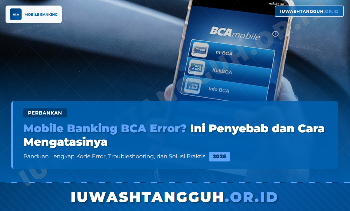 Mobile Banking BCA Error? Ini Penyebab dan Cara Mengatasinya