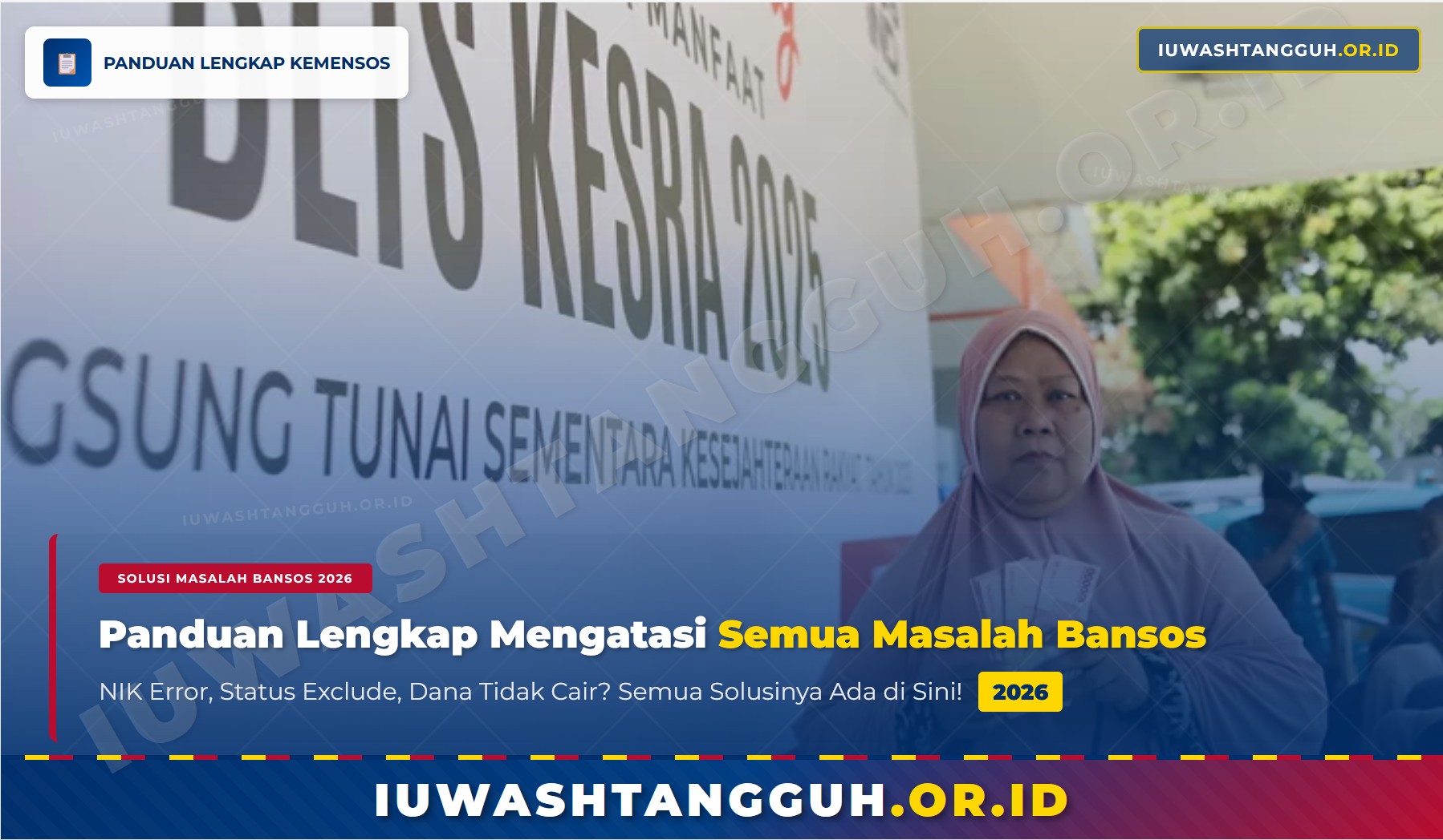 Panduan Lengkap Mengatasi Semua Masalah Bansos 2026, Dari NIK Tidak Ditemukan hingga Dana Tidak Cair