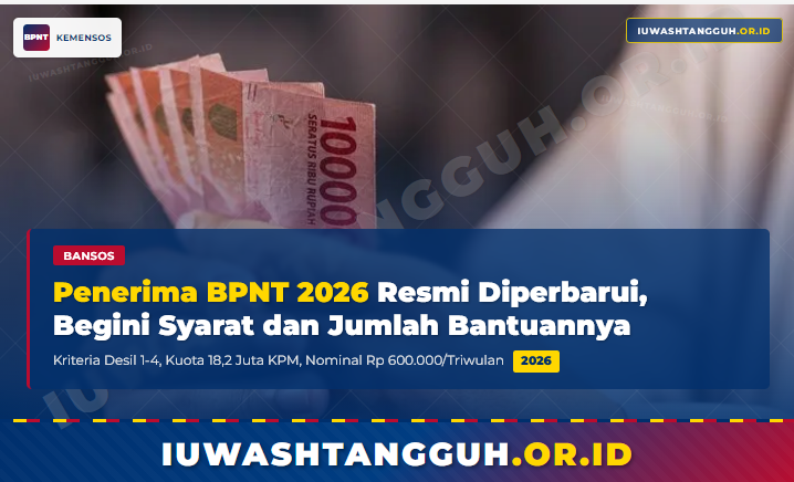 Penerima BPNT 2026 Resmi Diperbarui, Begini Syarat dan Jumlah Bantuannya