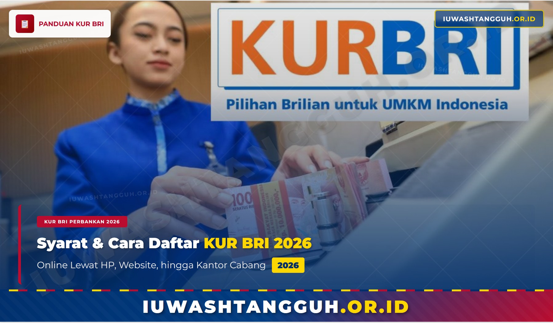 Syarat dan Cara Daftar KUR BRI 2026 Online lewat HP, Website, hingga Kantor Cabang