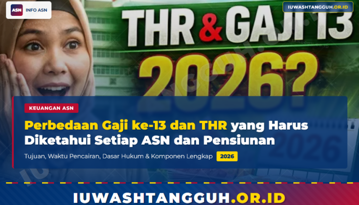 Perbedaan Gaji ke-13 dan THR yang Harus Diketahui Setiap ASN dan Pensiunan