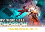 Game Puzzle Co-op We Were Here Tomorrow Resmi Diumumkan oleh Pengembang
