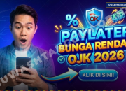 PayLater Bunga Rendah Terbaik 2026 Resmi OJK, Limit Besar dan Cicilan Ringan!