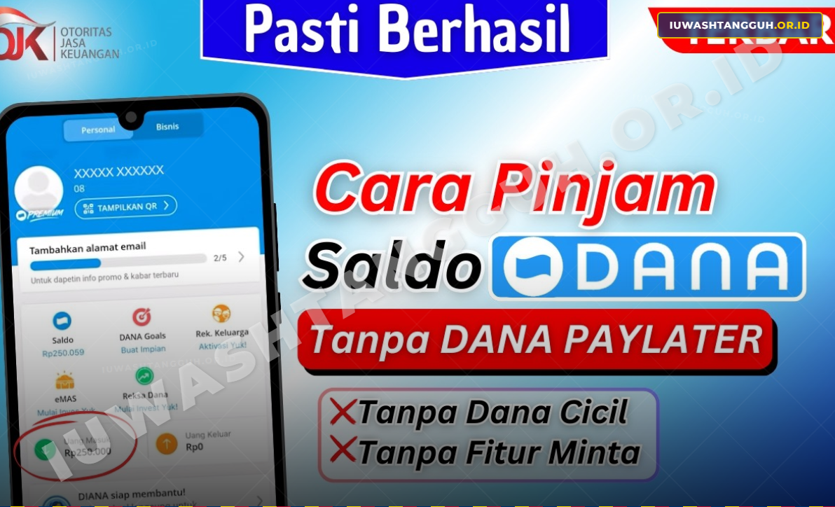 Pinjam Saldo DANA Tanpa Paylater Ternyata Bisa, Ini Cara Lengkap dan Aman!