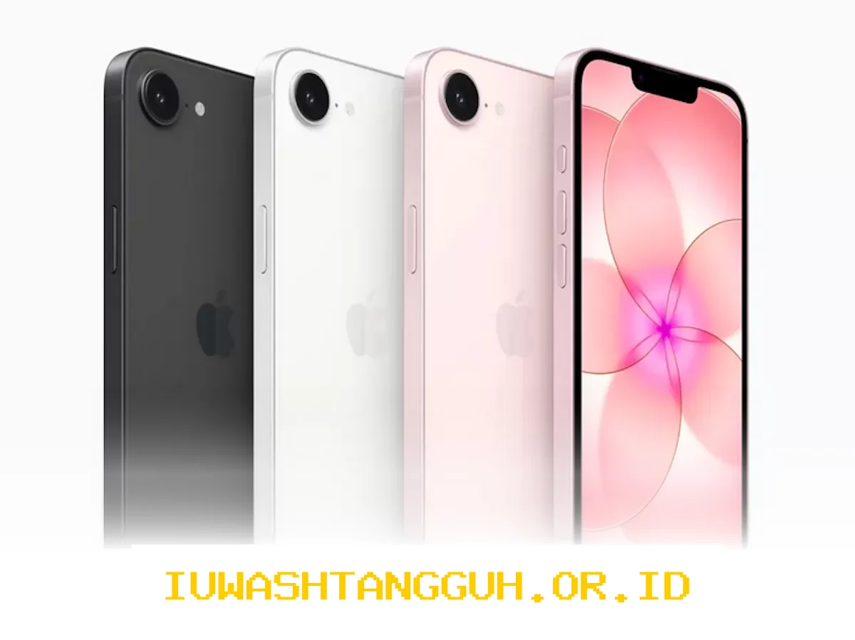 Apple Luncurkan iPhone 17e dengan Desain Ultra Tipis dan Harga Lebih Terjangkau untuk Pasar Global