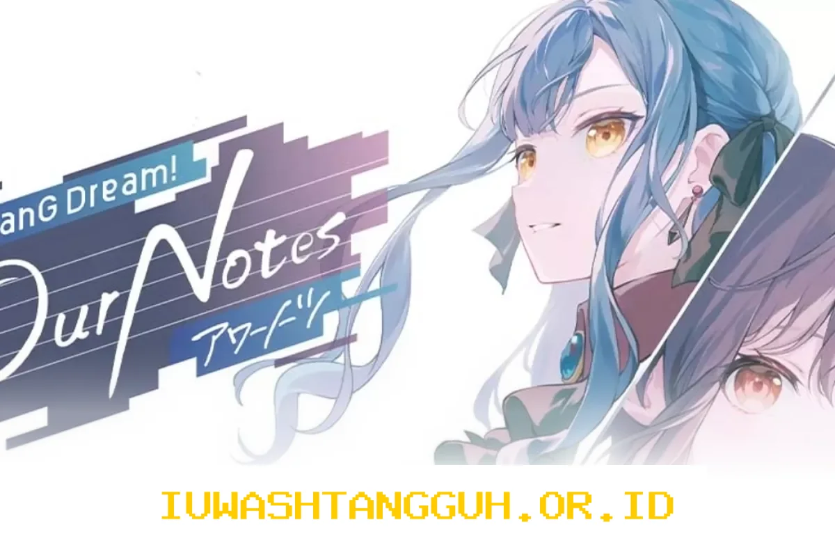BanG Dream Our Notes Versi Internasional Akan Meluncur pada Tahun 2026 Mendatang