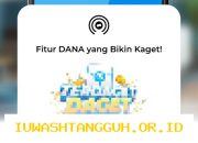 Dapatkan Saldo DANA Rp105.000 Gratis ke Dompet Digital dengan Fitur DANA Kaget, Nomor WA Kamu Bisa Terima Hadiah Menarik Hari Ini