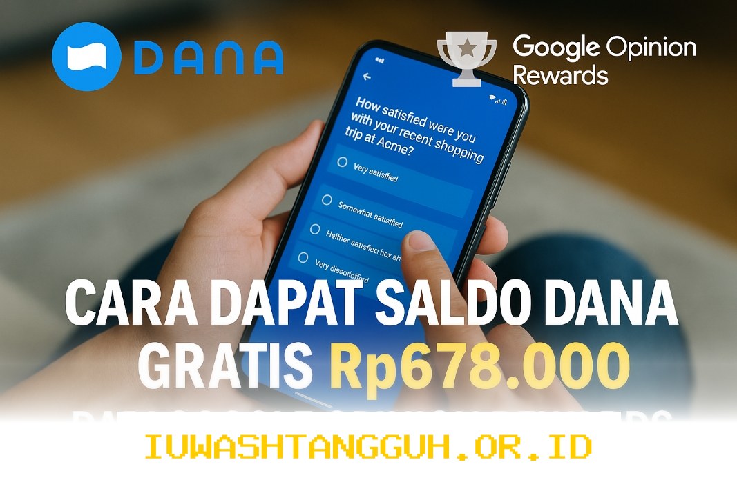 Dapatkan Saldo DANA Senilai Rp600 Ribu Secara Gratis Melalui Aplikasi Penghasil Uang Terbaik dan Terpercaya Langsung ke Rekening Anda dengan Mudah dan Pasti Cair