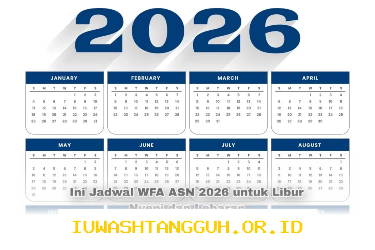 Jadwal WFA ASN 2026 Selama Libur Nyepi dan Lebaran Sudah Ditentukan, Ini Rinciannya