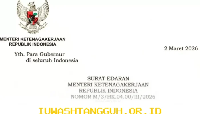 Ketentuan THR 2026 Terkini Berdasarkan Surat Edaran Menteri Ketenagakerjaan Nomor M/3/HK.04.00/III/2026