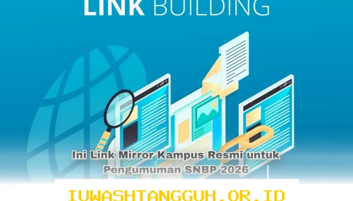 Link Alternatif Resmi Kampus untuk Akses Pengumuman SNBP 2026 yang Dapat Diandalkan Hari Ini