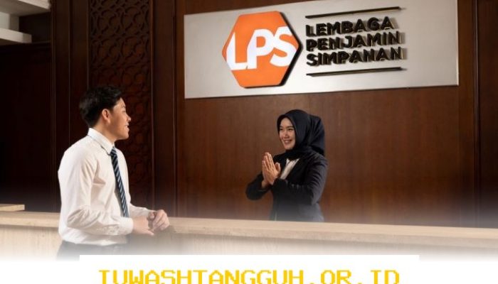 LPS Menyusun Dua Rencana Pelaksanaan Program Penjaminan Polis Nasabah
