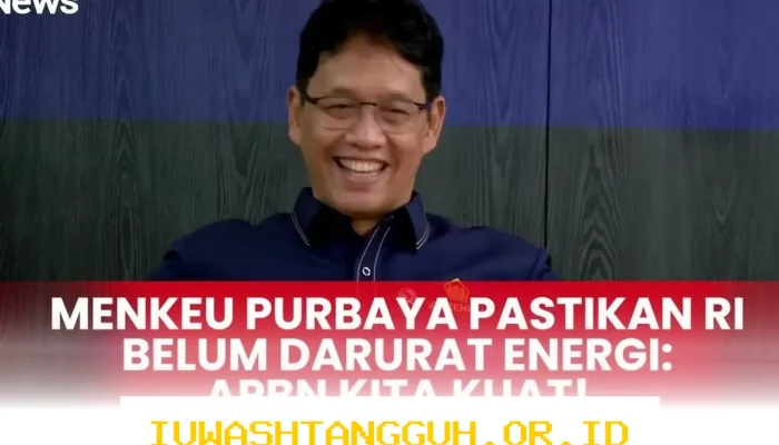 Menkeu Purbaya Pastikan Indonesia Aman dari Krisis Energi, APBN Tetap Stabil Menghadapi Tantangan