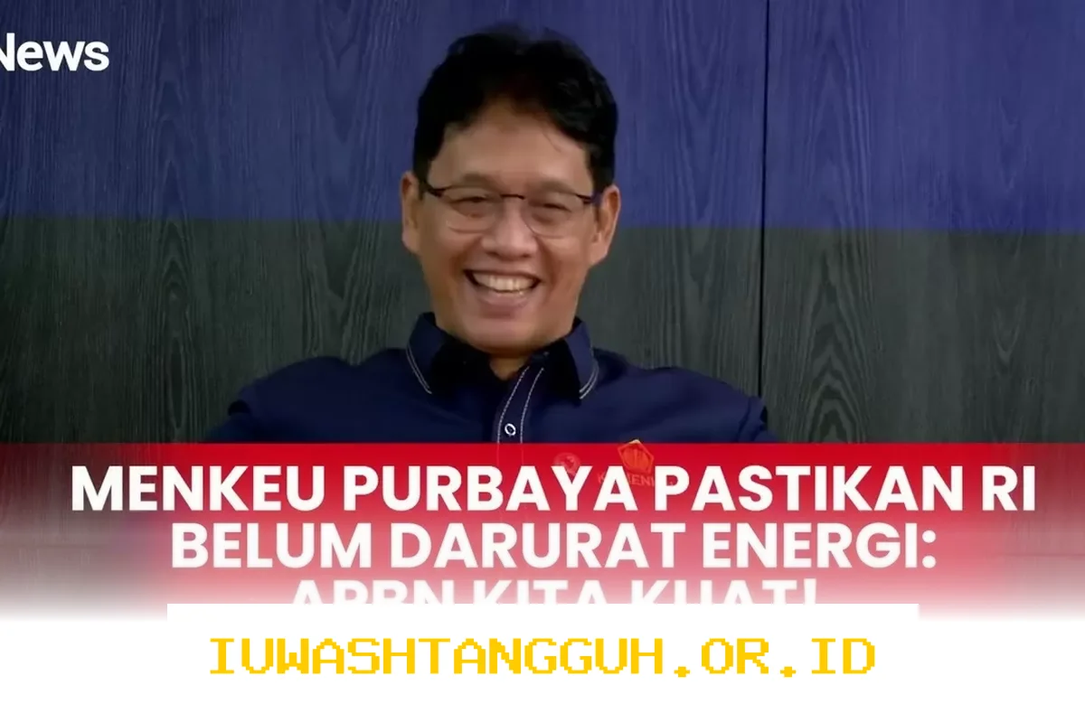 Menkeu Purbaya Pastikan Indonesia Aman dari Krisis Energi, APBN Tetap Stabil Menghadapi Tantangan