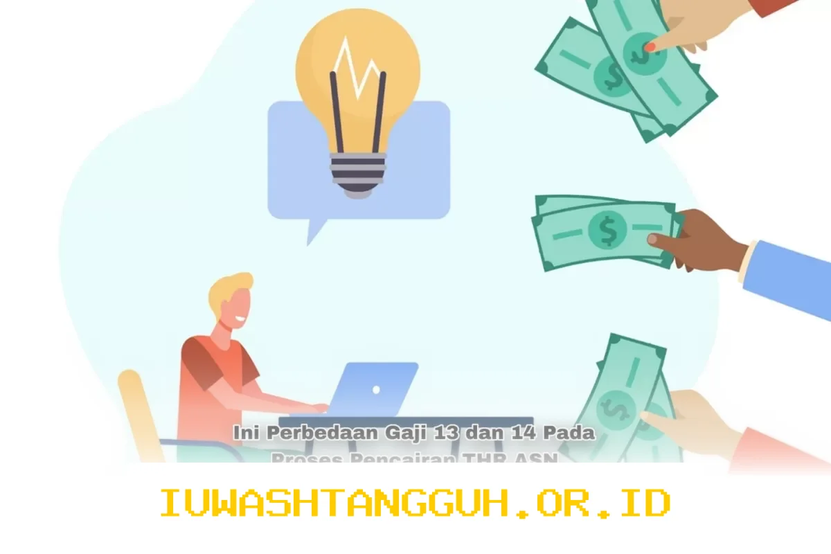 Pahami Perbedaan Gaji ke-13 dan ke-14 dalam Pembayaran THR ASN Tahun 2026 agar Tak Terjadi Kesalahan