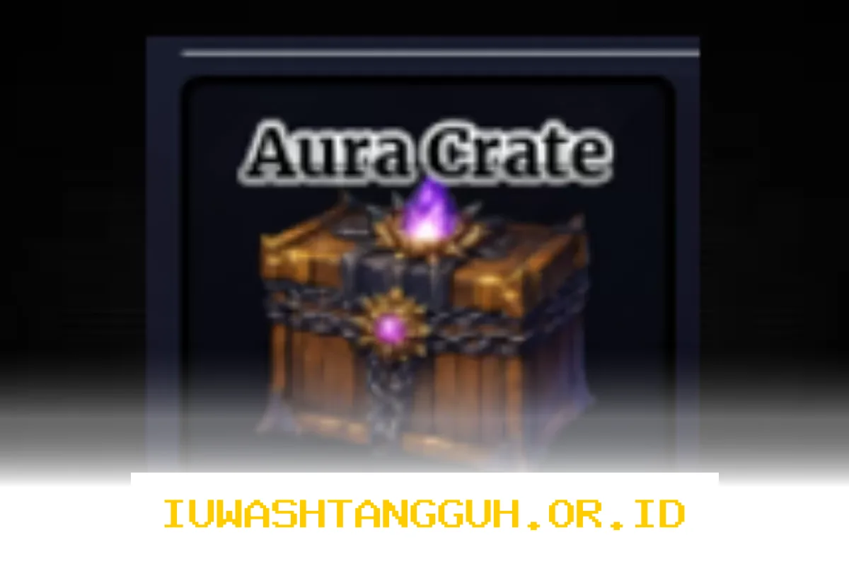 Panduan Lengkap Mendapatkan Aura Crates Sailor Piece dan Strategi Efektif Meraihnya
