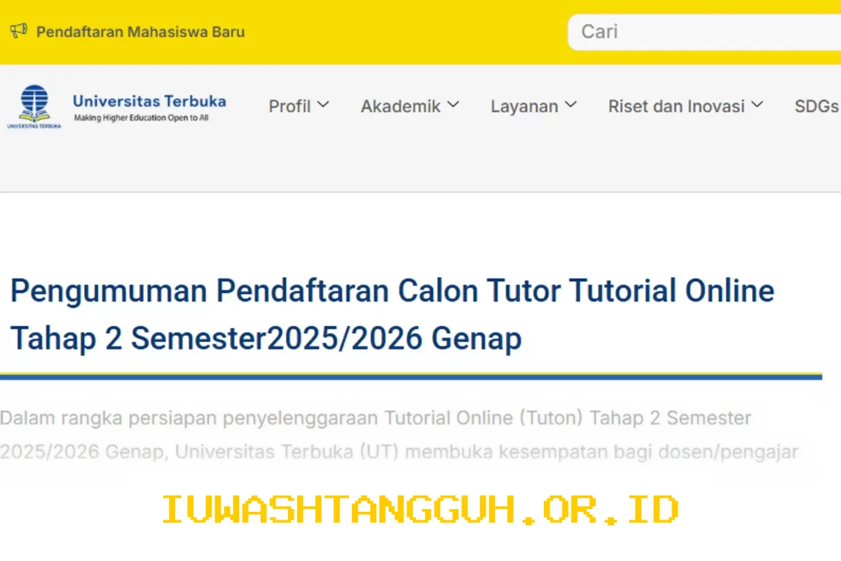 Pembukaan Kesempatan Menjadi Tutor Online UT Semester Genap 2025/2026 Tahap Kedua, Simak Persyaratan dan Kuota yang Tersedia