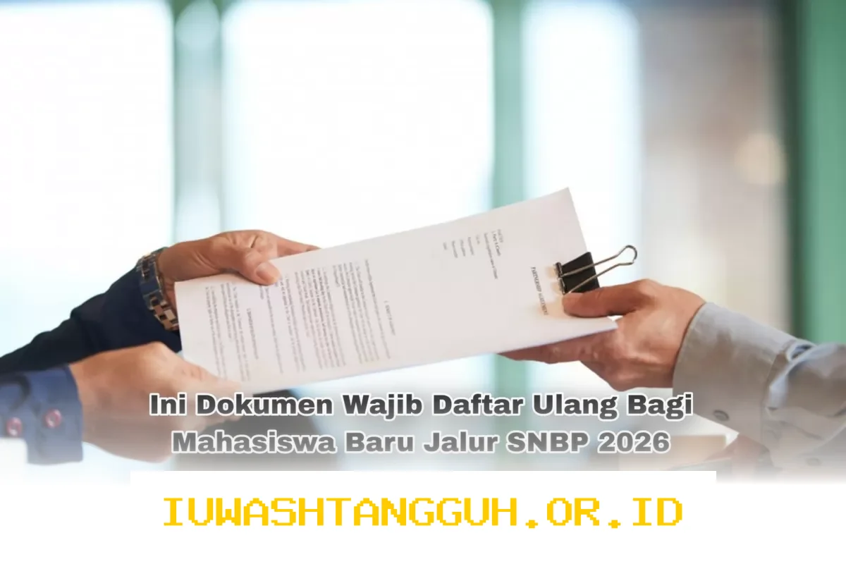 Persiapkan Berkas Ini Sebelum Pengumuman SNBP 2026 untuk Calon Mahasiswa Jalur Mandiri
