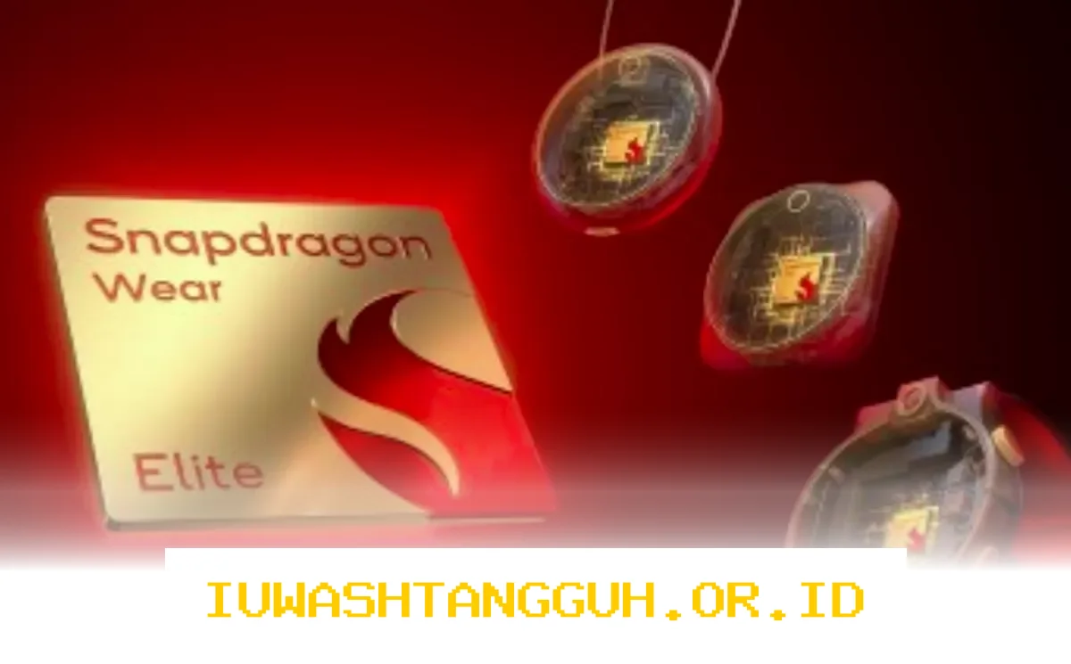 Qualcomm Perkenalkan Snapdragon Wear Elite, Revolusi Smartwatch dengan Kecerdasan Buatan Terintegrasi