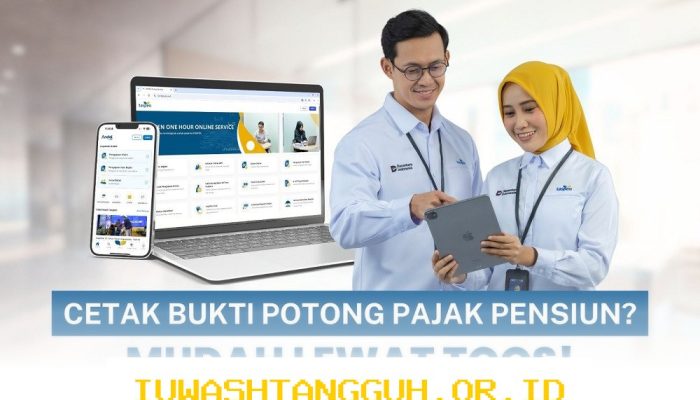 TOOS TASPEN Hadirkan Fasilitas Unduh Bukti Potong PPh 21 bagi SPT Tahun 2025