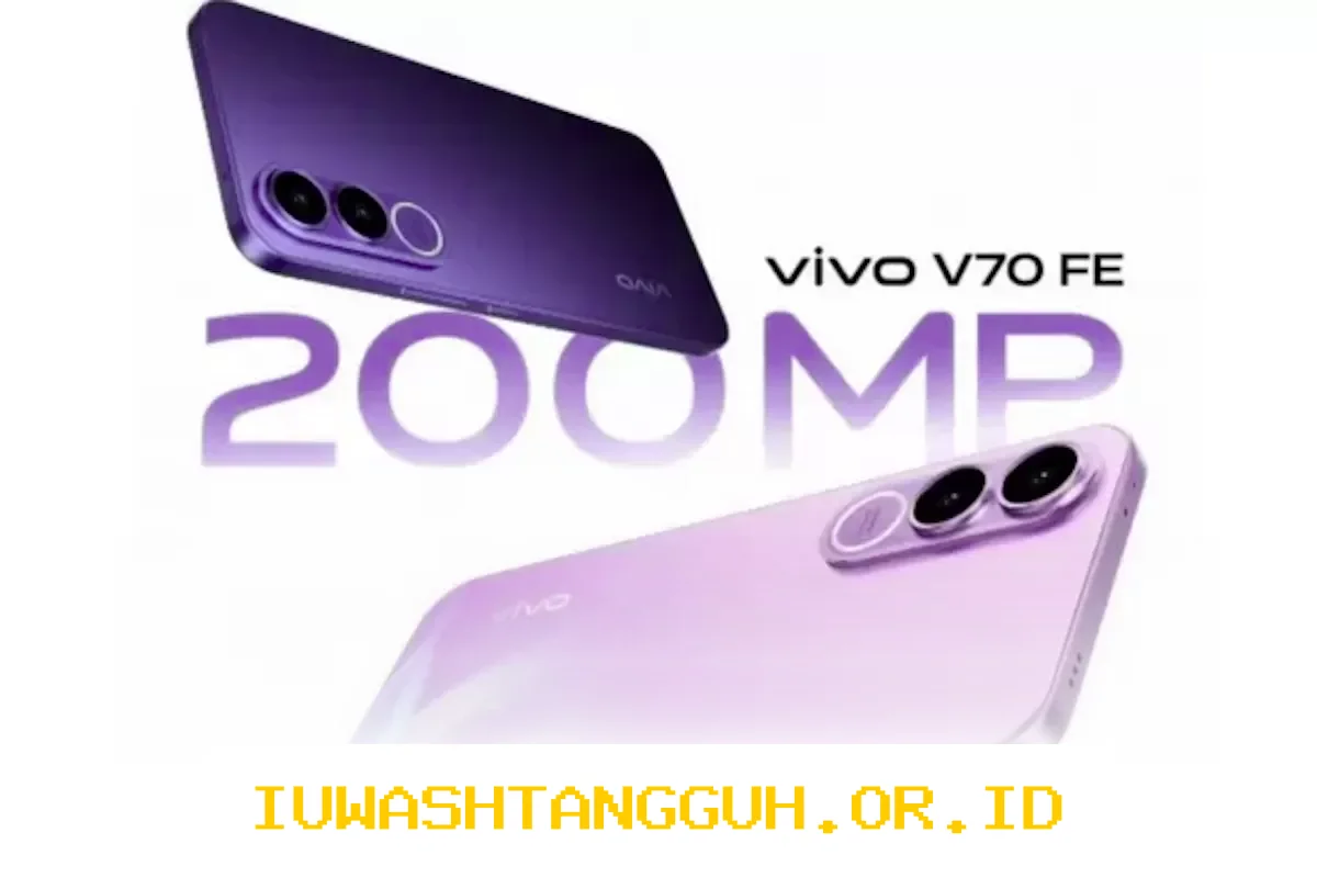 vivo V70 FE Hadir dengan Kamera 200MP dan Baterai Berkapasitas Besar