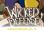 Wicked Defense Hadirkan Pengalaman Tower Defense dengan Mekanisme Kartu dan Roguelike di Platform Mobile
