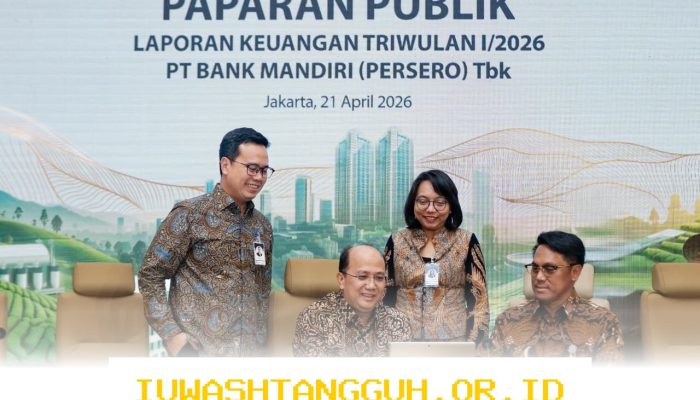 Bank Mandiri Salurkan Kredit Hingga Rp1.530 Triliun pada Kuartal I 2026 dengan Pertumbuhan 17,4%