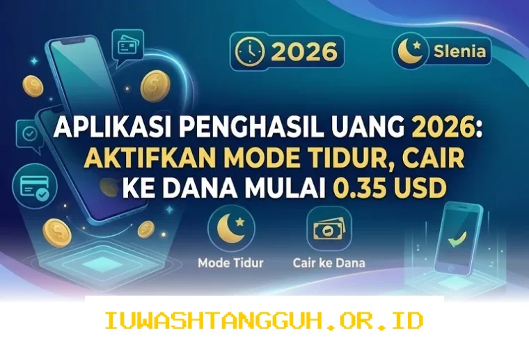 Cara Cepat Hasilkan 0.35 USD Lewat Aplikasi Tidur 2026 yang Langsung Cair ke Saldo Dana