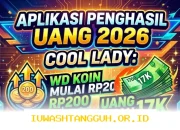 Cara Cepat Tarik Saldo 200 Rupiah dan 17 Ribu dari Aplikasi Cool Lady Edisi Tahun 2026