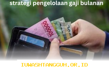 Cara Cerdas Mengelola Gaji Bulanan untuk Capai Kebebasan Finansial yang Stabil di 2026