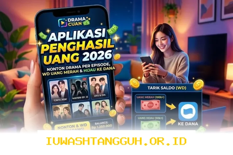 Cara Menghasilkan Saldo Dana dari Nonton Serial Drama Terbaru Sepanjang Tahun 2026
