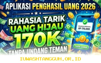 Cara Praktis Dapatkan Saldo Tambahan 170K dari Aplikasi Penghasil Uang Terpercaya 2026