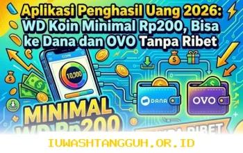 Cara Praktis Tarik Saldo 200 Rupiah ke Dana dan OVO Lewat Aplikasi Penghasil Cuan 2026