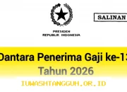 Daftar Penerima Gaji ke-13 Tahun 2026 Lengkap dengan Tunjangan Pensiunan dan Pegawai Negeri